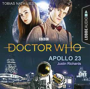 Doctor Who - Apollo 23 de Justin Richards