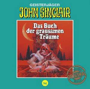 Das Buch der grausamen Träume de John Sinclair Tonstudio Braun-Folge 14