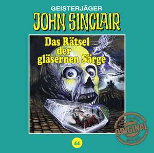 Das Rätsel der gläsernen Särge de John Sinclair Tonstudio Braun-Folge 44