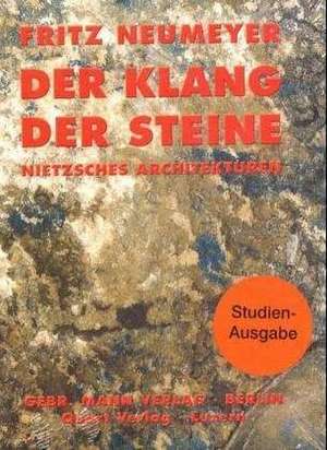 Der Klang der Steine de Fritz Neumeyer