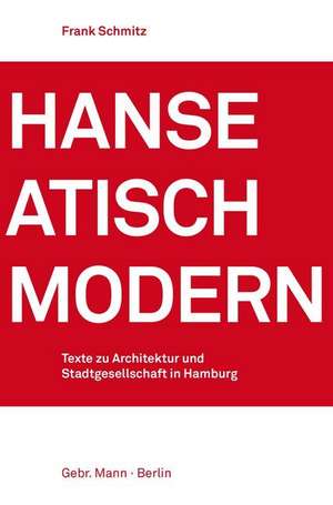 Hanseatisch modern de Frank Schmitz