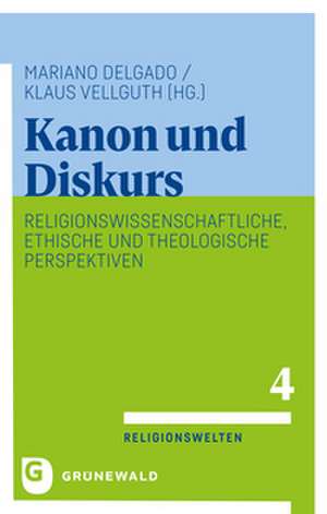Kanon und Diskurs de Mariano Delgado