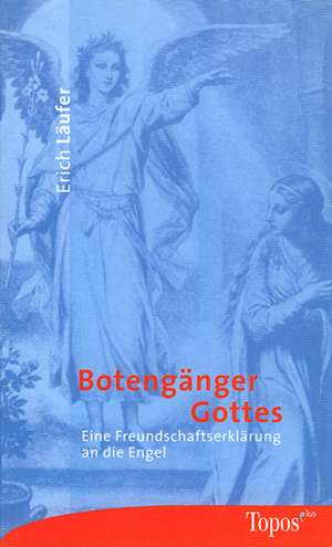 Botengänger Gottes de Erich Läufer