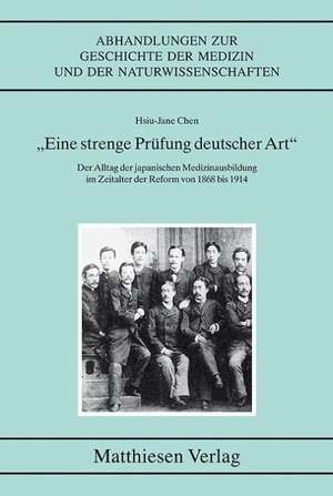 "Eine strenge Prüfung deutscher Art" de Hsiu-Jane Chen