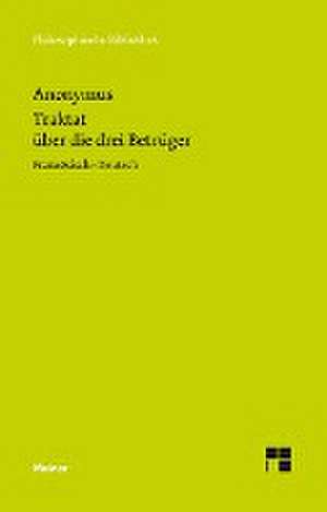 Traktat über die drei Betrüger. Traite des trois imposteurs de Winfried Schröder