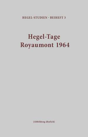 Hegel-Tage Royaumont 1964 de Hans G Gadamer