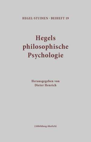 Hegels philosophische Psychologie de Dieter Henrich