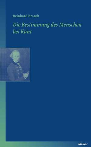 Die Bestimmung Des Menschen Bei Kant: Martin Heidegger Und Roman Jakobson de Reinhard Brandt