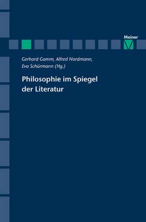 Philosophie im Spiegel der Literatur de Gerhard Gamm