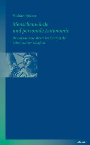 Menschenwürde und personale Autonomie de Michael Quante