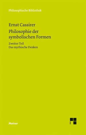 Philosophie der symbolischen Formen de Ernst Cassirer