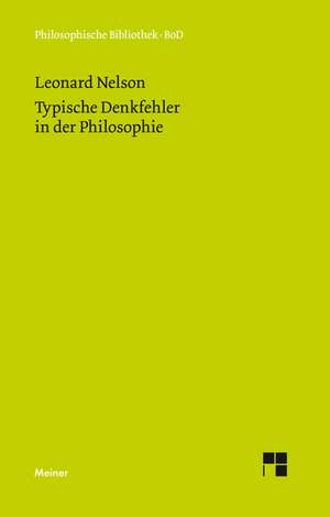 Typische Denkfehler in Der Philosophie: Martin Heidegger Und Roman Jakobson de Leonard Nelson