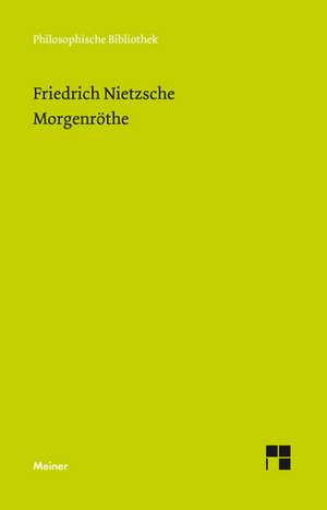 Morgenröthe (Neue Ausgabe 1887) de Friedrich Nietzsche