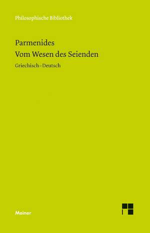 Vom Wesen des Seienden de Parmenides