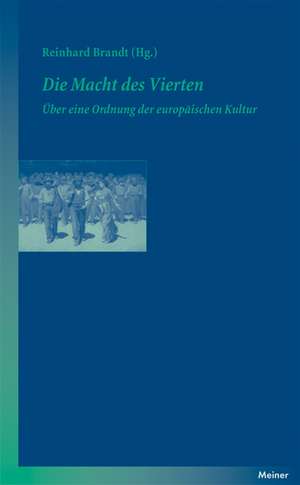 Die Macht des Vierten de Reinhard Brandt