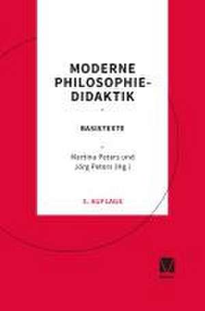 Moderne Philosophiedidaktik de Martina Peters