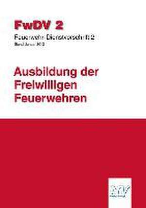 Ausbildung der Freiwilligen Feuerwehren