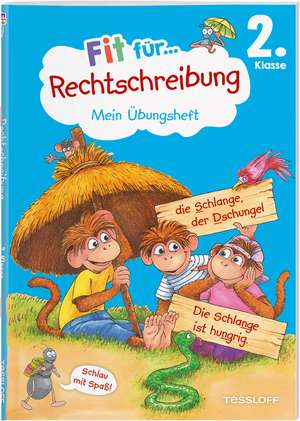 Fit für Rechtschreibung 2. Klasse. Mein Übungsheft de Sonja Reichert