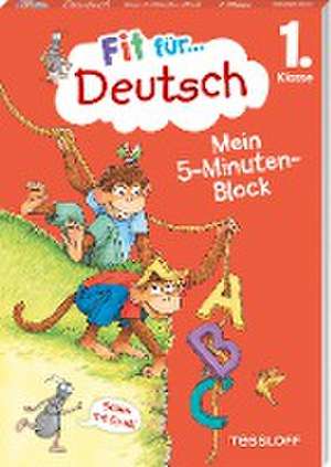 Fit für Deutsch 1. Klasse. Mein 5-Minuten-Block de Werner Zenker