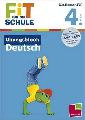 Fit für die Schule: Übungsblock Deutsch. 4. Klasse de Werner Zenker