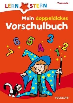 Lernstern: Mein doppeldickes Vorschulbuch de Dorit Gudd