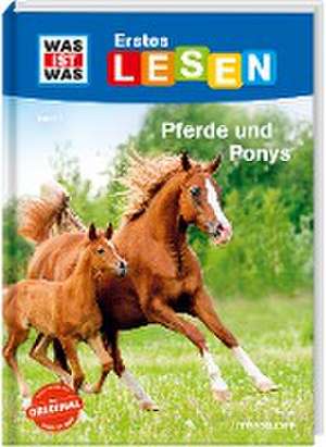 WAS IST WAS Erstes Lesen Band 7. Pferde und Ponys de Christina Braun