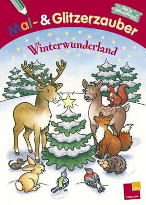 Mal- und Glitzerzauber. Winterwunderland de Marion Durczok