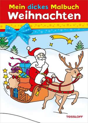 Mein dickes Malbuch Weihnachten de Ute Haller