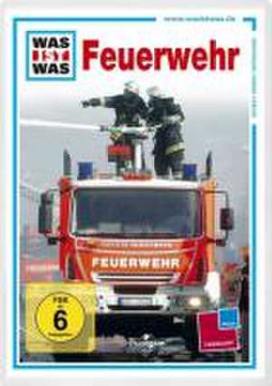 Was ist was DVD: Feuerwehr. Einsatz in Sekunden