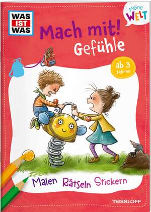 WAS IST WAS Meine Welt Mach mit! Gefühle de Katja Baier