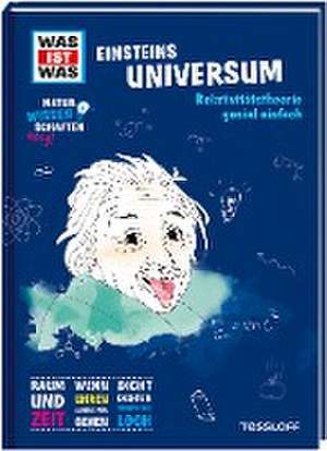 WAS IST WAS Naturwissenschaften easy! Physik. Einsteins Universum. de Manfred Baur