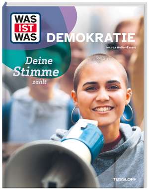 WAS IST WAS Demokratie. Deine Stimme zählt de Andrea Weller-Essers