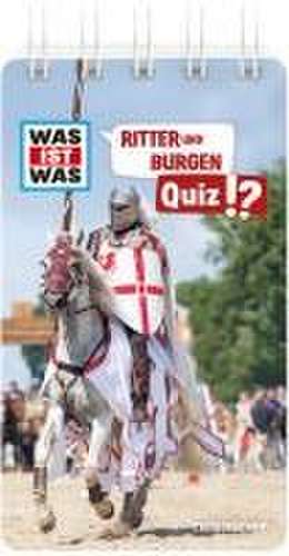 WAS IST WAS Quiz Ritter und Burgen de Tessloff Verlag Ragnar Tessloff GmbH & Co. KG