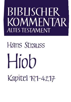 Hiob (Kapitel 19,1-42,17) de Hans Strauß