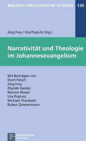 Narrativität und Theologie im Johannesevangelium