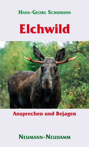 Elchwild de Hans-Georg Schumann