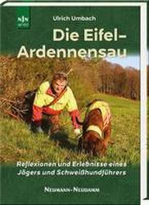 Die Eifel-Ardennensau de Ulrich Umbach