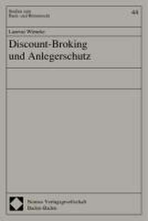 Discount-Broking und Anlegerschutz de Laurenz Wieneke