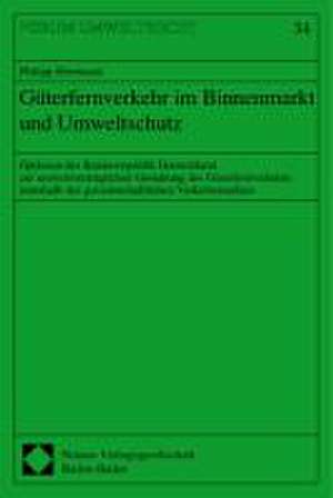 Güterfernverkehr im Binnenmarkt und Umweltschutz de Philipp Herrmann