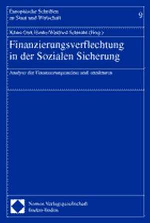 Finanzierungsverflechtung in der Sozialen Sicherung de Klaus-Dirk Henke