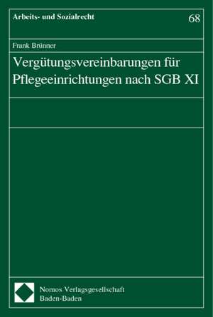 Vergütungsvereinbarungen für Pflegeeinrichtungen nach SGB XI