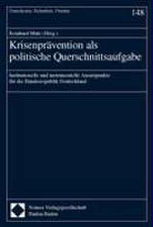 Krisenprävention als politische Querschnittsaufgabe de Reinhard Mutz