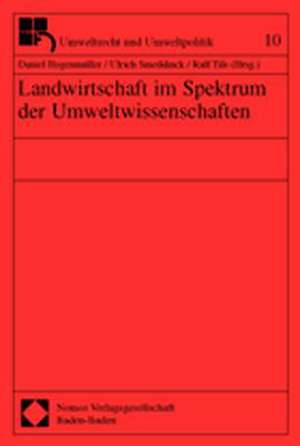 Landwirtschaft im Spektrum der Umweltwissenschaften de Daniel Hogenmüller