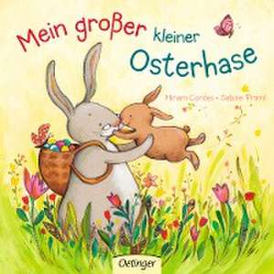 Mein großer kleiner Osterhase de Sabine Praml