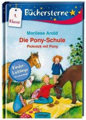 Die Pony-Schule 04: Picknick mit Pony de Marliese Arold