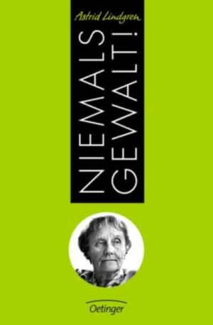 Niemals Gewalt! de Astrid Lindgren