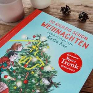 So richtig schön Weihnachten de Kirsten Boie