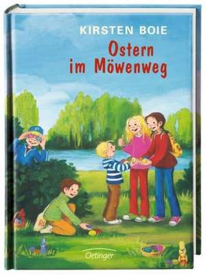 Wir Kinder aus dem Möwenweg 7. Ostern im Möwenweg de Kirsten Boie