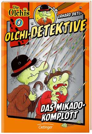 Olchi-Detektive 08. Das Mikado-Komplott de Erhard Dietl