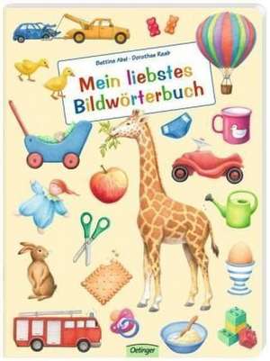 Mein liebstes Bildwörterbuch de Bettina Abel